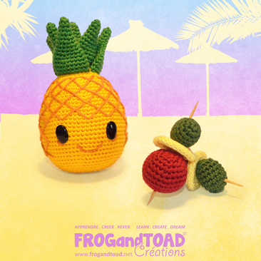 ANANAS / PINEAPPLE - Party Fruit - Amigurumi Crochet - Patron / Pattern - FROG and TOAD Créations